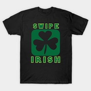 Swipe Irish T-Shirt